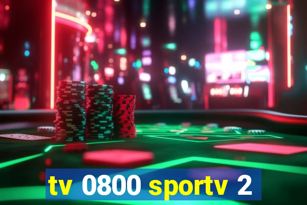 tv 0800 sportv 2